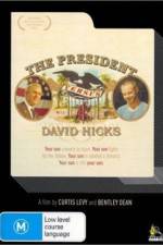 Watch The President Versus David Hicks 123netflix