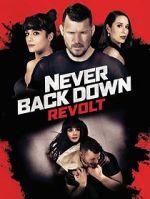 Watch Never Back Down: Revolt 123netflix