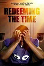 Watch Redeeming The Time 123netflix