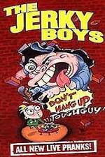 Watch The Jerky Boys: Don't Hang Up, Toughguy! 123netflix