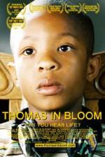 Watch Thomas in Bloom 123netflix