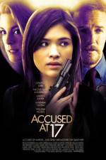 Watch Accused at 17 123netflix