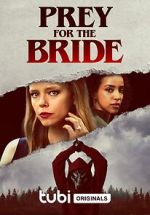 Watch Prey for the Bride 123netflix