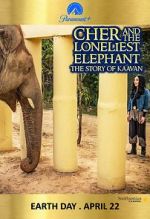 Watch Cher and the Loneliest Elephant 123netflix