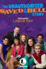 Watch The Unauthorized Saved by the Bell Story 123netflix