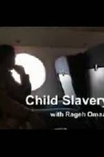 Watch Child Slavery with Rageh Omaar 123netflix