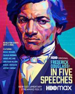 Watch Frederick Douglass: In Five Speeches 123netflix