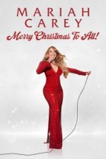 Watch Mariah Carey: Merry Christmas to All! 123netflix