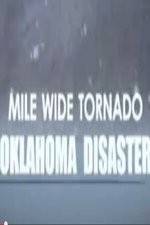 Watch Mile Wide Tornado: Oklahoma Disaster 123netflix