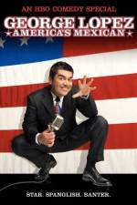 Watch George Lopez: America's Mexican 123netflix