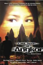 Watch Last Seen at Angkor 123netflix