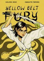 Watch Yellow Belt Fury (Short 2021) 123netflix