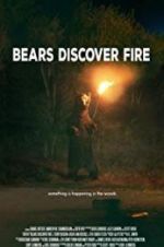 Watch Bears Discover Fire 123netflix