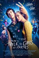 Watch How to Talk to Girls at Parties 123netflix