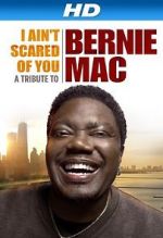 Watch I Ain\'t Scared of You: A Tribute to Bernie Mac 123netflix