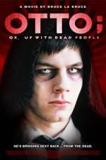 Watch Otto; or, Up with Dead People 123netflix