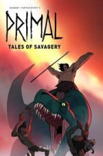 Watch Primal: Tales of Savagery 123netflix
