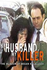 Watch My Husband My Killer 123netflix