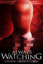Watch Always Watching: A Marble Hornets Story 123netflix