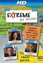 Watch Extreme by Design 123netflix