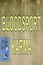 Watch Bloodsport Karma 123netflix