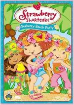 Watch Strawberry Shortcake: Seaberry Beach Party 123netflix