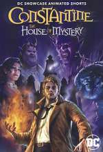 Watch DC Showcase: Constantine - The House of Mystery 123netflix