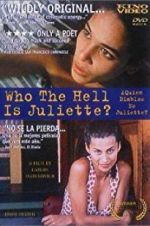 Watch Who the Hell Is Juliette? 123netflix