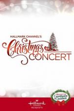 Watch Hallmark Channel\'s Christmas Concert (TV Special 2019) 123netflix