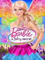 Watch Barbie: A Fairy Secret 123netflix