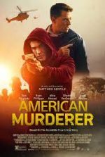 Watch American Murderer 123netflix