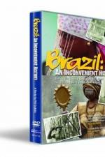 Watch Brazil: An Inconvenient History 123netflix