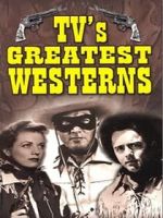Watch TV\'s Greatest Westerns 123netflix
