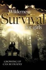 Watch Wilderness Survival for Girls 123netflix