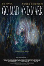 Watch Go Mad and Mark 123netflix