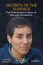 Watch Secrets of the Surface: The Mathematical Vision of Maryam Mirzakhani 123netflix