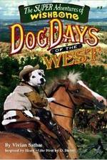 Watch Wishbone's Dog Days of the West 123netflix