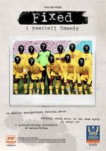 Watch Fixed: A Football Comedy 123netflix