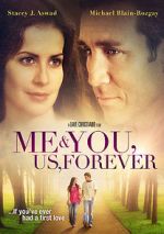 Watch Me & You, Us, Forever 123netflix