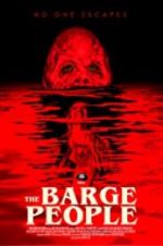 Watch The Barge People 123netflix