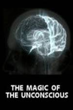 Watch The Magic of the Unconscious 123netflix