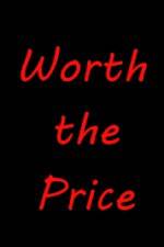 Watch Worth the Price 123netflix