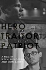 Watch Hero. Traitor. Patriot 123netflix