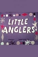 Watch Little Anglers 123netflix