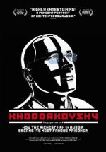 Watch Khodorkovsky 123netflix
