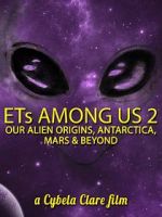 Watch ETs Among Us 2: Our Alien Origins, Antarctica, Mars and Beyond 123netflix