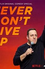 Watch Kevin James: Never Don\'t Give Up 123netflix