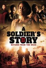 Watch A Soldier\'s Story 2: Return from the Dead 123netflix