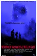 Watch Werewolf Massacre at Hell\'s Gate 123netflix