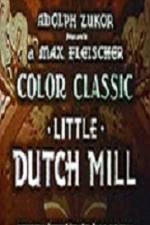 Watch Little Dutch Mill 123netflix